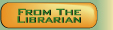 From The Librarian